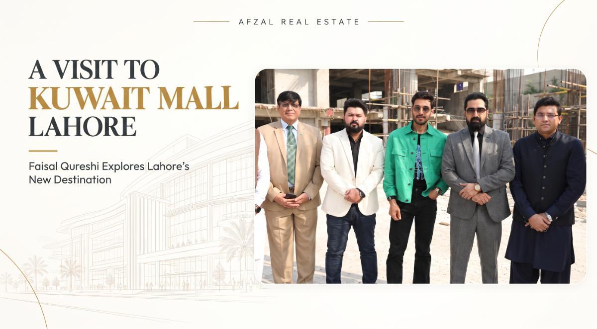 Faisal Qureshi Visits Kuwait Mall Lahore