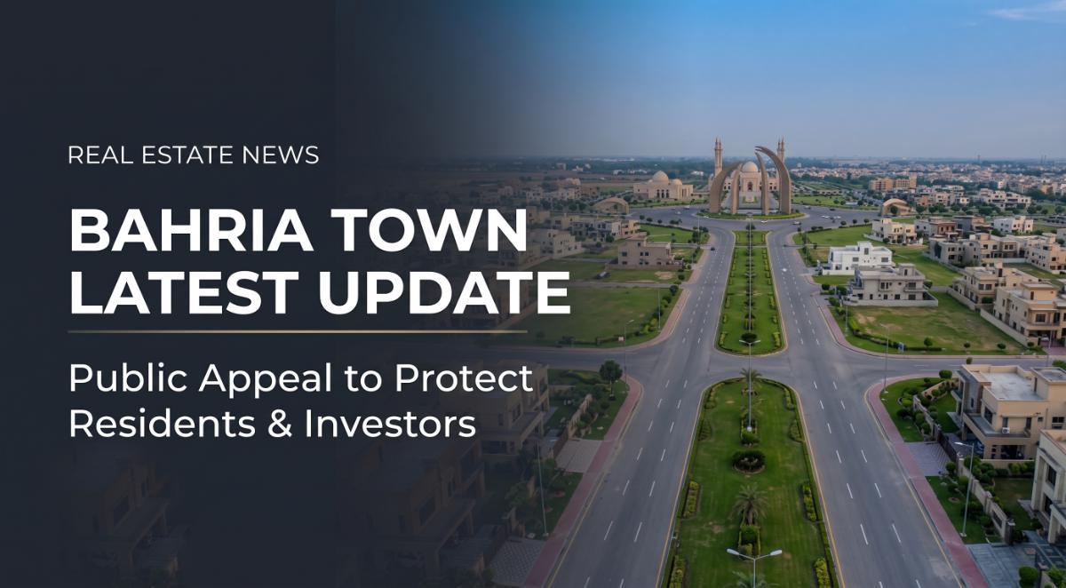  Bahria Town Appeals for Immediate Intervention to Protect Residents and Investors